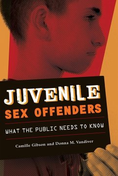 Juvenile Sex Offenders - Gibson, Camille; Vandiver, Donna