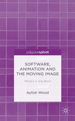 Software, Animation and the Moving Image - Wood, A.