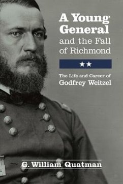 A Young General and the Fall of Richmond - Quatman, G William