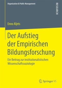 Der Aufstieg der Empirischen Bildungsforschung - Aljets, Enno