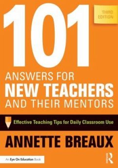 101 Answers for New Teachers and Their Mentors - Breaux, Annette