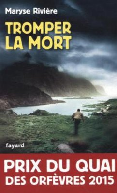 Tromper la mort - Rivière, Maryse