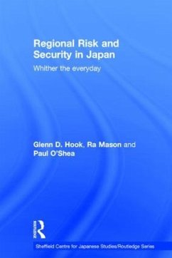 Regional Risk and Security in Japan - Hook, Glenn D; Mason, Ra; O'Shea, Paul