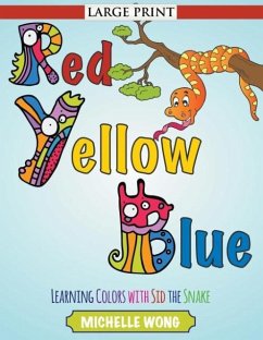 Red, Yellow, Blue (Large Print) - Wong, Michelle