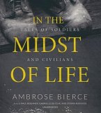 In the Midst of Life: Tales of Soldiers and Civilians