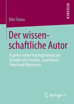 Der wissenschaftliche Autor - Flatau, Elke