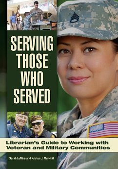 Serving Those Who Served - Lemire, Sarah; Mulvihill, Kristen J