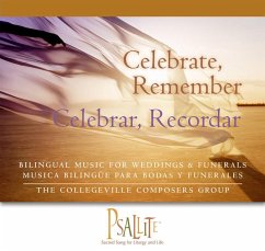 Celebrate, Remember / Celebrar, Recordar - The Collegeville Composers Group