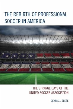 Cover Rebirth of Professional Soccer in America