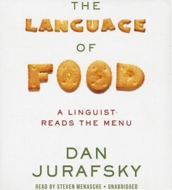 The Language Food: A Linguist Reads the Menu - Jurafsky, Dan