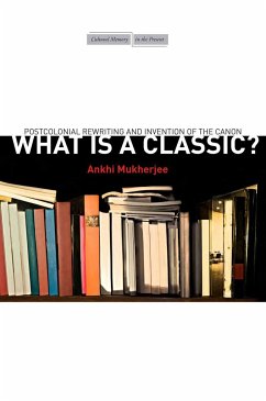 What Is a Classic? - Mukherjee, Ankhi