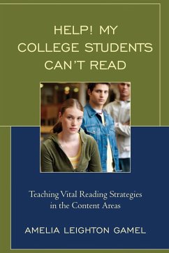 Help! My College Students Can't Read - Gamel, Amelia Leighton