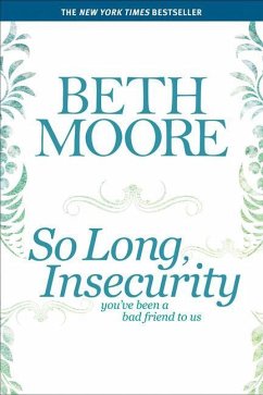 So Long, Insecurity - Moore, Beth