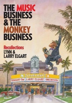 THE MUSIC BUSINESS AND THE MONKEY BUSINESS