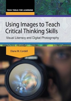 Using Images to Teach Critical Thinking Skills - Cordell, Diane