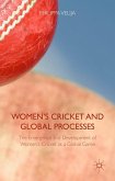 Women's Cricket and Global Processes