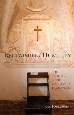 Reclaiming Humility - Foulcher, Jane