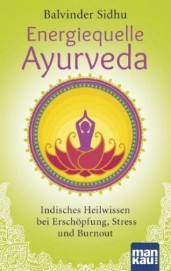 Energiequelle Ayurveda - Sidhu, Balvinder