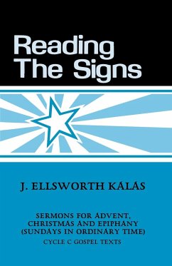 Reading the Signs - Kalas, J Ellsworth