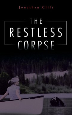 The Restless Corpse - Clift, Jonathan