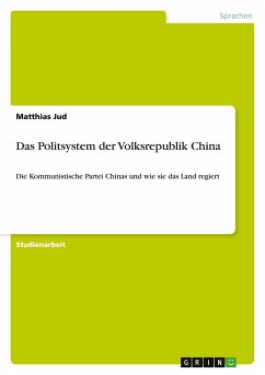 Das Politsystem der Volksrepublik China - Jud, Matthias