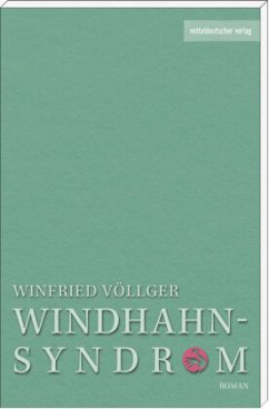 Das Windhahn-Syndrom - Völlger, Winfried