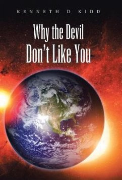 Why the Devil Don't Like You - Kidd, Kenneth D.