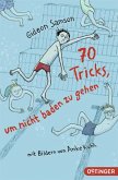 70 Tricks, um nicht baden zu gehen