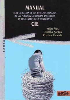 Manual de defensa de derechos humanos en los centros de internamiento: CIE