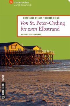 Von St. Peter-Ording bis zum Elbstrand - Wilken, Constanze;Siems, Werner