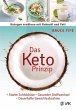 Das Keto-Prinzip: Ketogen ernähren mit... - Bild 1