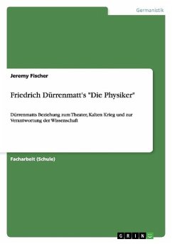 Friedrich Dürrenmatt's "Die Physiker"