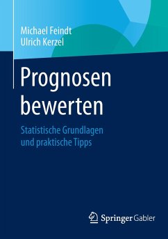 Prognosen bewerten - Feindt, Michael;Kerzel, Ulrich