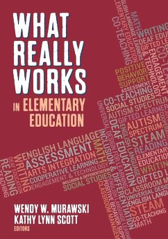 What Really Works in Elementary Education - Murawski, Wendy W.; Scott, Kathy Lynn