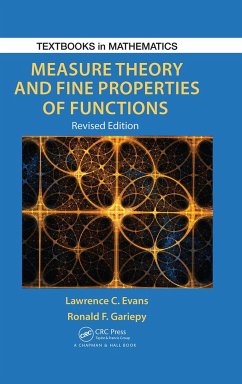 Measure Theory and Fine Properties of Functions, Revised Edition - Evans, Lawrence Craig (University of California, Berkeley, Californi; Gariepy, Ronald F. (University of Kentucky, Lexington, USA)