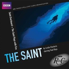 The Saint: Saint Overboard & the Saint Plays with Fire - Charteris, Leslie