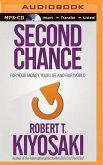 Second Chance: For Your Money, Your Life and Our World