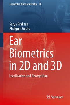 Ear Biometrics in 2D and 3D - Prakash, Surya;Gupta, Phalguni