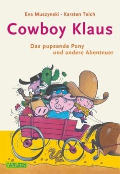 Cover Das pupsende Pony und andere Abenteuer / Cowboy Klaus Sammelband