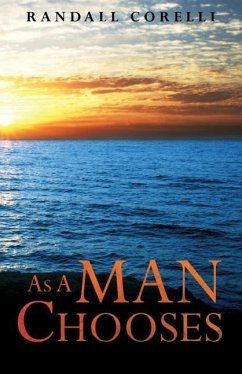 As A Man Chooses - Corelli, Randall