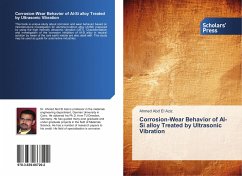Corrosion-Wear Behavior of Al-Si alloy Treated by Ultrasonic Vibration - Abd El Aziz, Ahmed