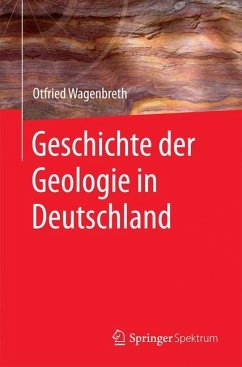 Geschichte der Geologie in Deutschland - Wagenbreth, Otfried