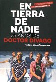 En tierra de nadie: 25 años de Doctor Divago