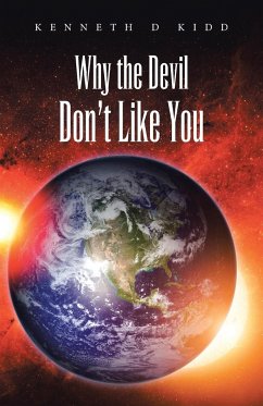 Why the Devil Don't Like You - Kidd, Kenneth D.