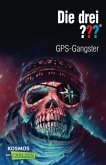 GPS Gangster / Die drei Fragezeichen Bd.168