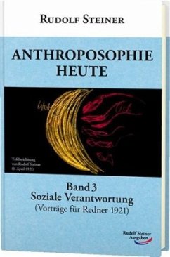 Anthroposophie heute - Steiner, Rudolf