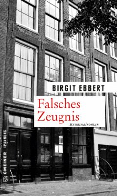 Falsches Zeugnis - Ebbert, Birgit