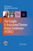 The Fragile X-Associated Tremor Ataxia Syndrome (FXTAS)