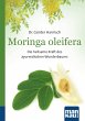 Moringa oleifera. Kompakt-Ratgeber - Bild 1