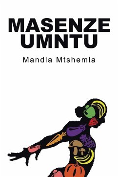 Masenze Umntu - Mtshemla, Mandla